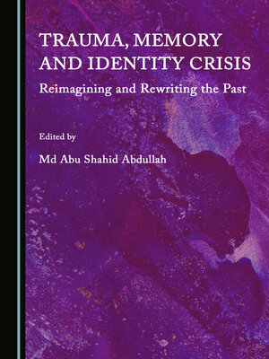 cover image of Trauma, Memory and Identity Crisis